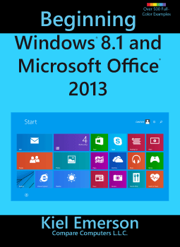 Beginning Windows 8.1 and Microsoft Office 2013